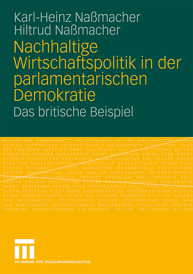 Nachhaltige Wirtschaftspolitik in der parlamentarischen Demokratie