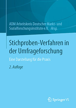 Kartonierter Einband Stichproben-Verfahren in der Umfrageforschung von ADM Arbeitskreis Deutscher Markt- und Sozialforschungsinstitute
