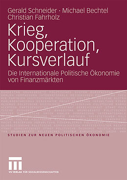 Kartonierter Einband Krieg, Kooperation, Kursverlauf von Gerald Schneider, Michael Bechtel, Christian Fahrholz