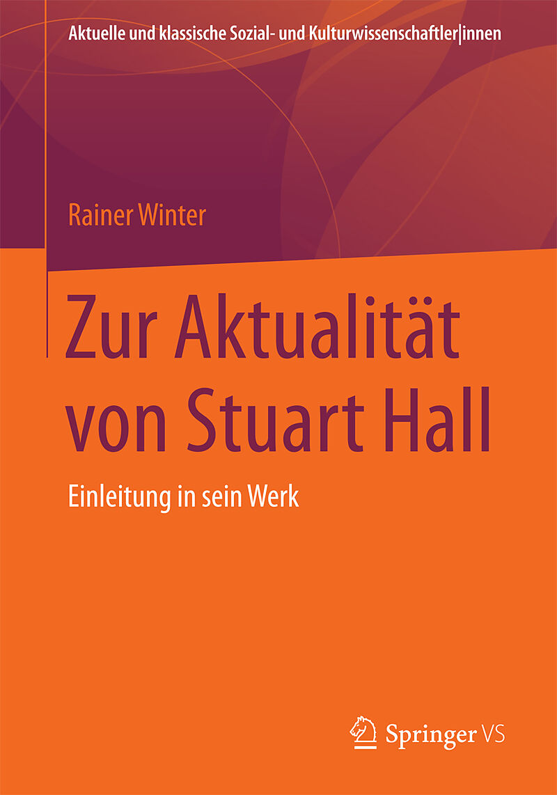 Zur Aktualität von Stuart Hall