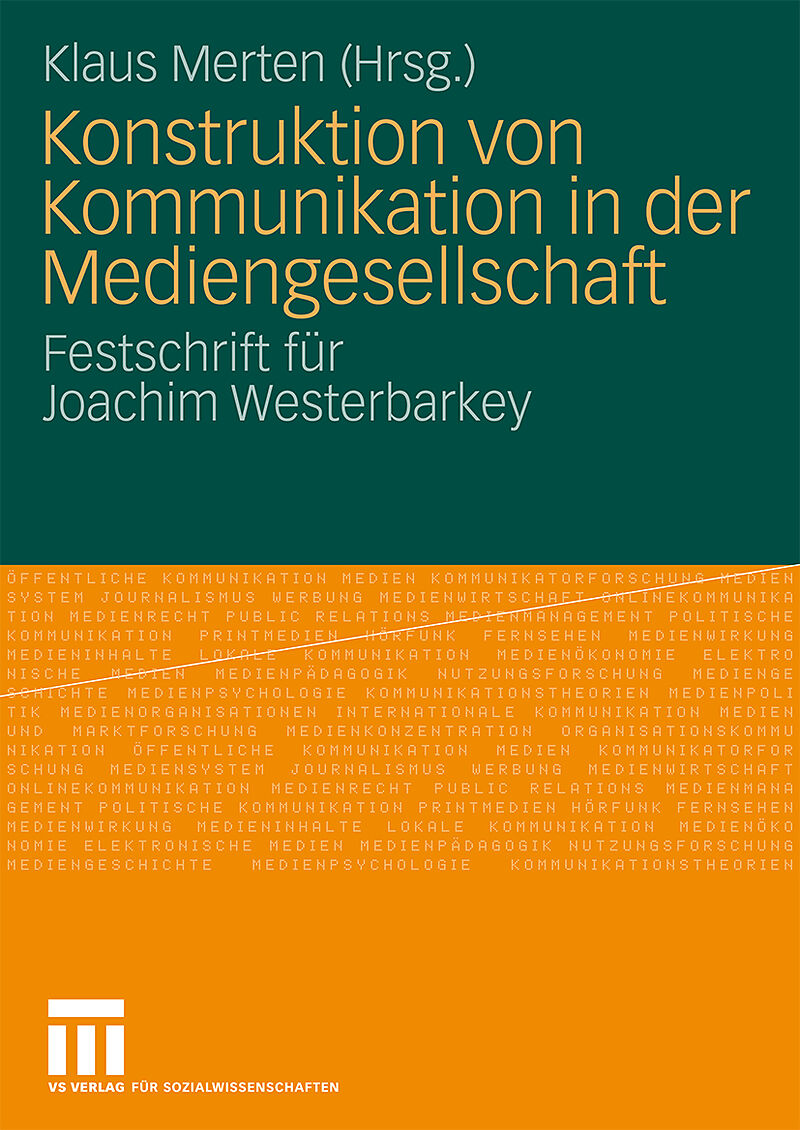 Konstruktion von Kommunikation in der Mediengesellschaft