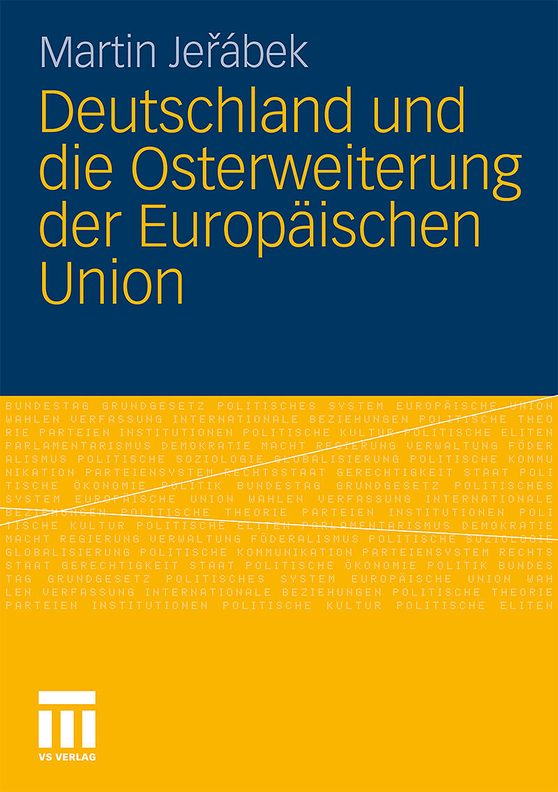 Deutschland und die Osterweiterung der Europäischen Union