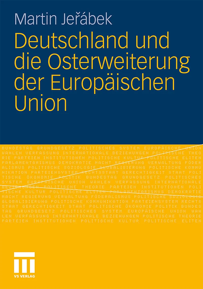 Deutschland und die Osterweiterung der Europäischen Union