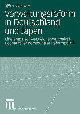 Kartonierter Einband Verwaltungsreform in Deutschland und Japan von Björn Niehaves
