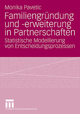 Kartonierter Einband Familiengründung und -erweiterung in Partnerschaften von Monika Pavetic