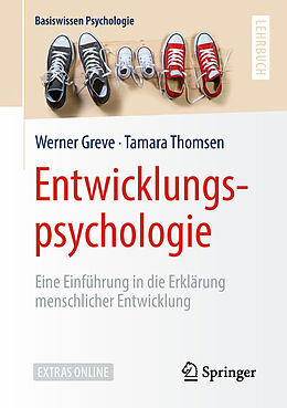 Kartonierter Einband Entwicklungspsychologie von Werner Greve, Tamara Thomsen