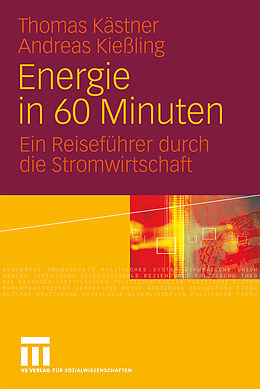 Kartonierter Einband Energie in 60 Minuten von Thomas Kästner, Andreas Kießling
