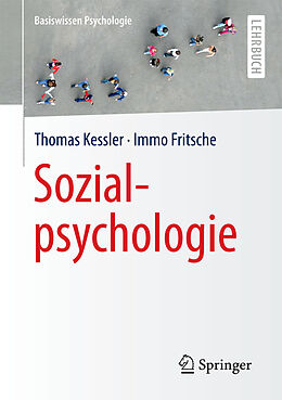 Kartonierter Einband Sozialpsychologie von Thomas Kessler, Immo Fritsche