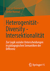 Kartonierter Einband Heterogenität - Diversity - Intersektionalität von Marcus Emmerich, Ulrike Hormel