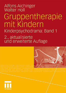 Kartonierter Einband Gruppentherapie mit Kindern von Alfons Aichinger, Walter Holl