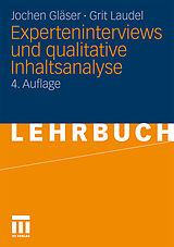 Kartonierter Einband Experteninterviews und qualitative Inhaltsanalyse von Jochen Gläser, Grit Laudel