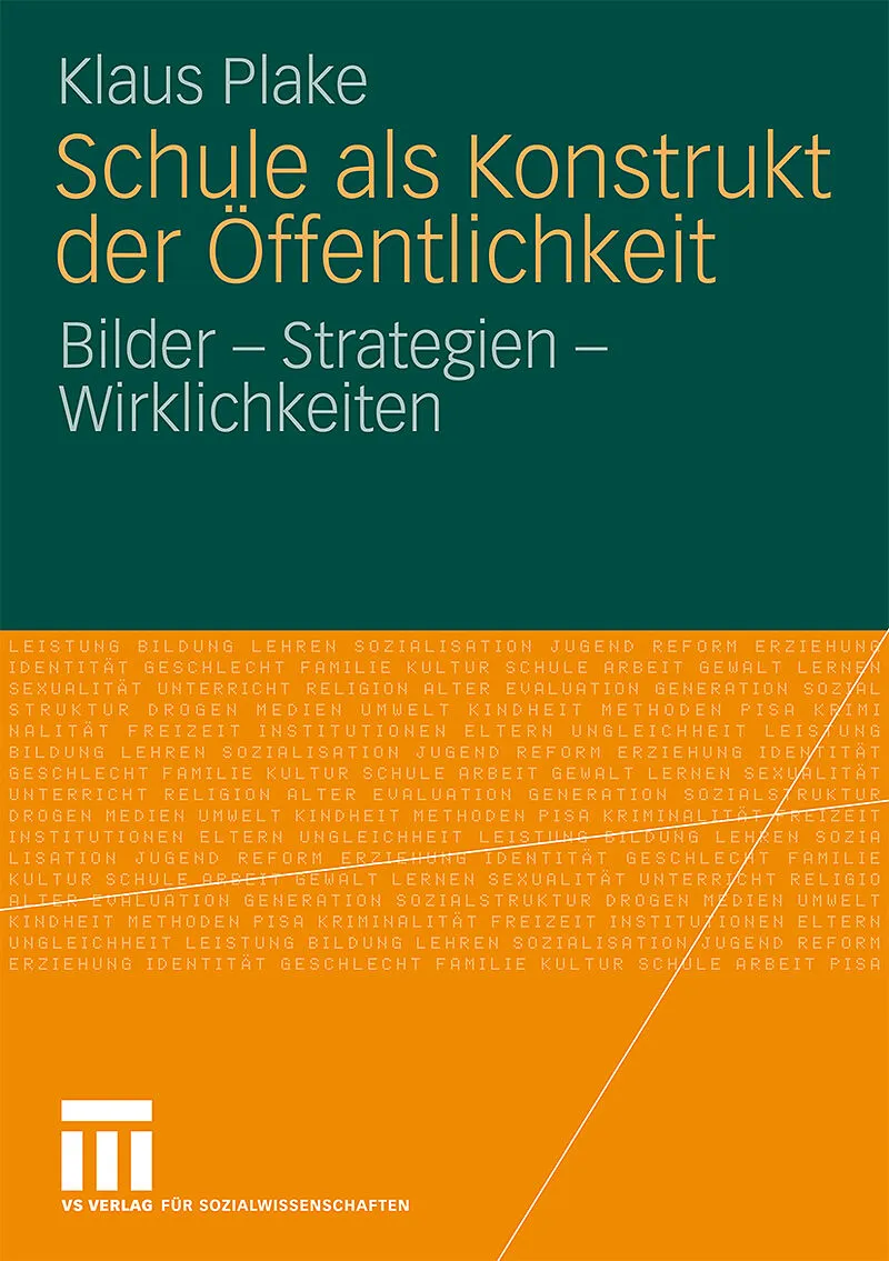 Schule als Konstrukt der Öffentlichkeit