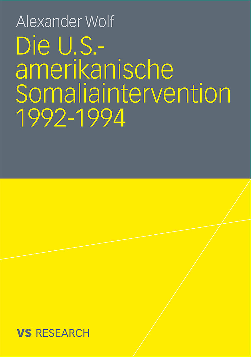 Die U.S.-amerikanische Somaliaintervention 1992-1994
