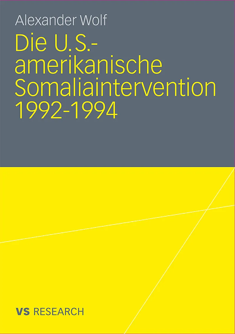 Die U.S.-amerikanische Somaliaintervention 1992-1994