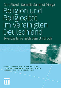Kartonierter Einband Religion und Religiosität im vereinigten Deutschland von 