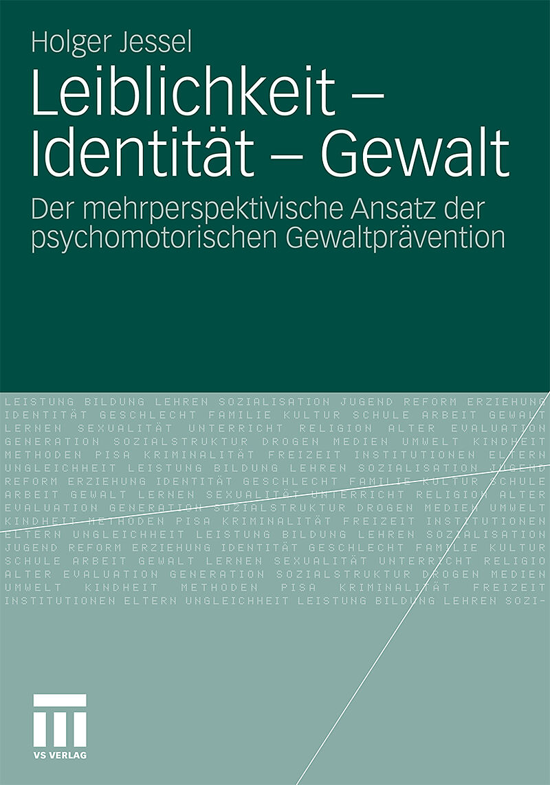 Leiblichkeit - Identität - Gewalt
