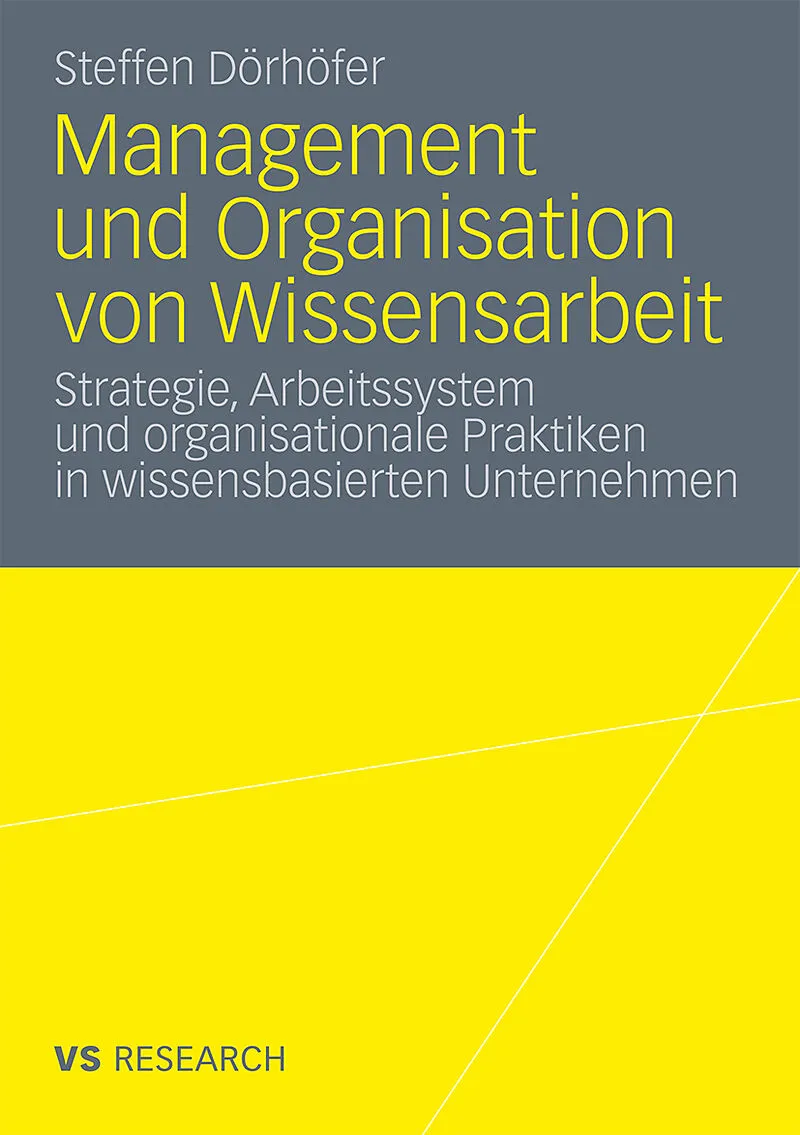Management und Organisation von Wissensarbeit