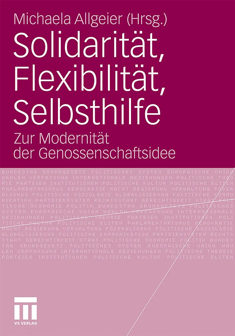 Solidarität, Flexibilität, Selbsthilfe