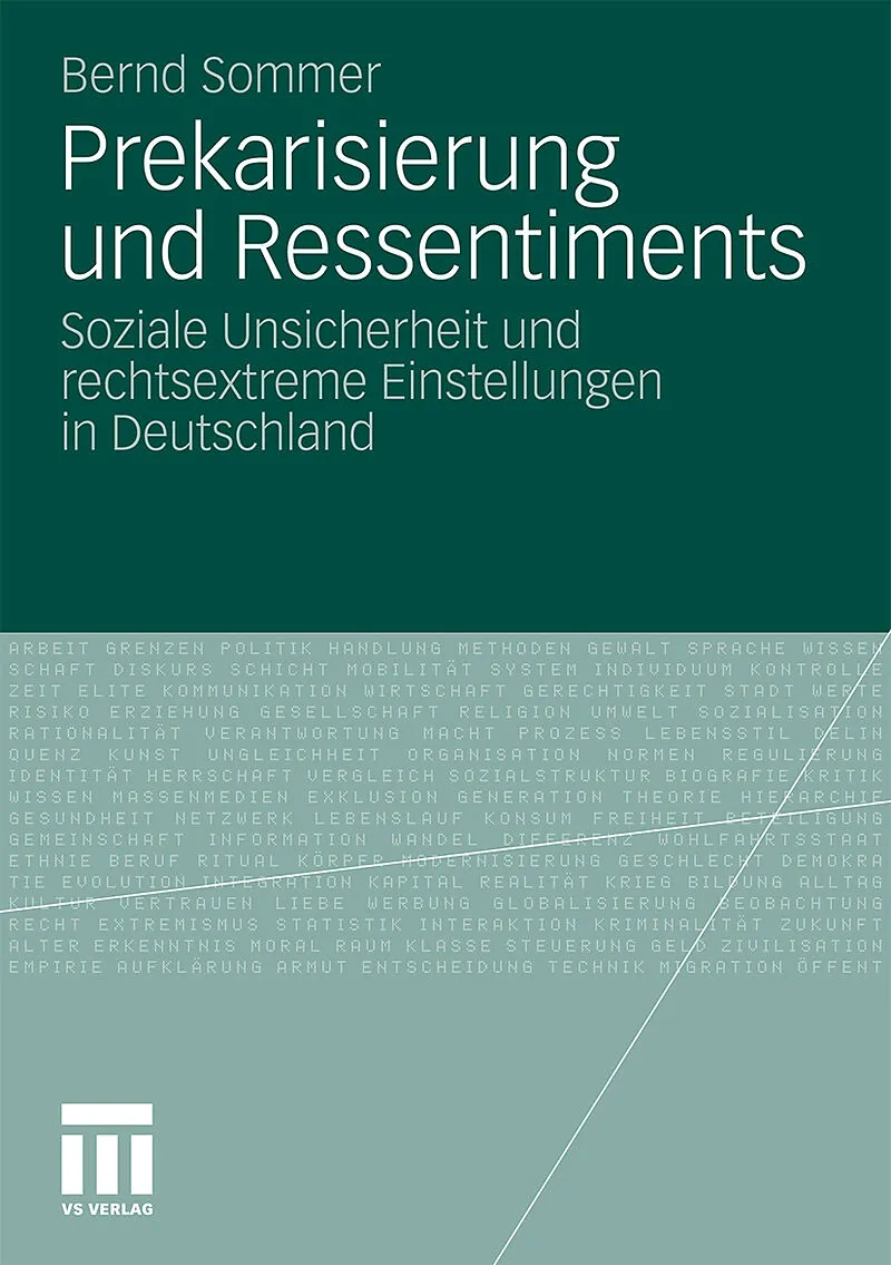 Prekarisierung und Ressentiments