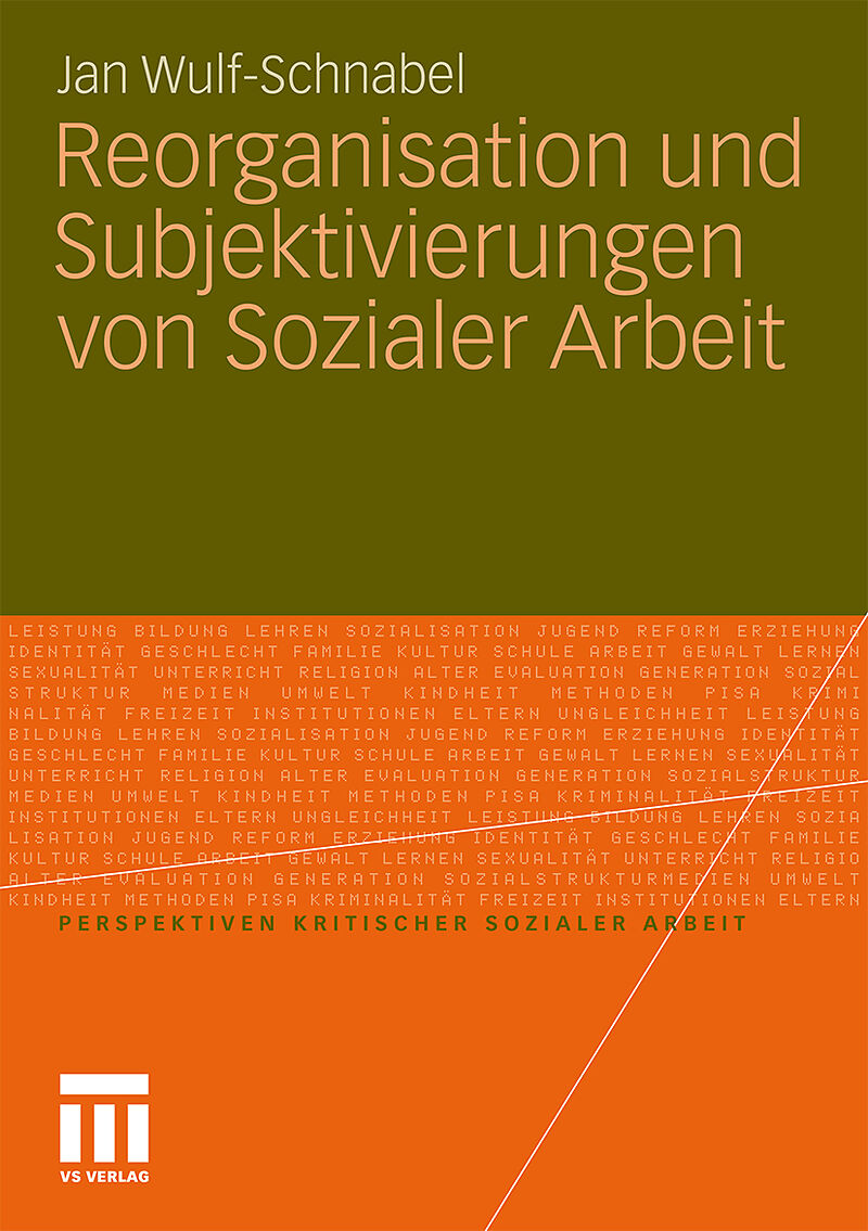 Reorganisation und Subjektivierungen von Sozialer Arbeit