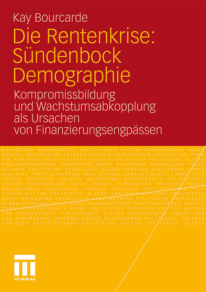 Die Rentenkrise: Sündenbock Demographie