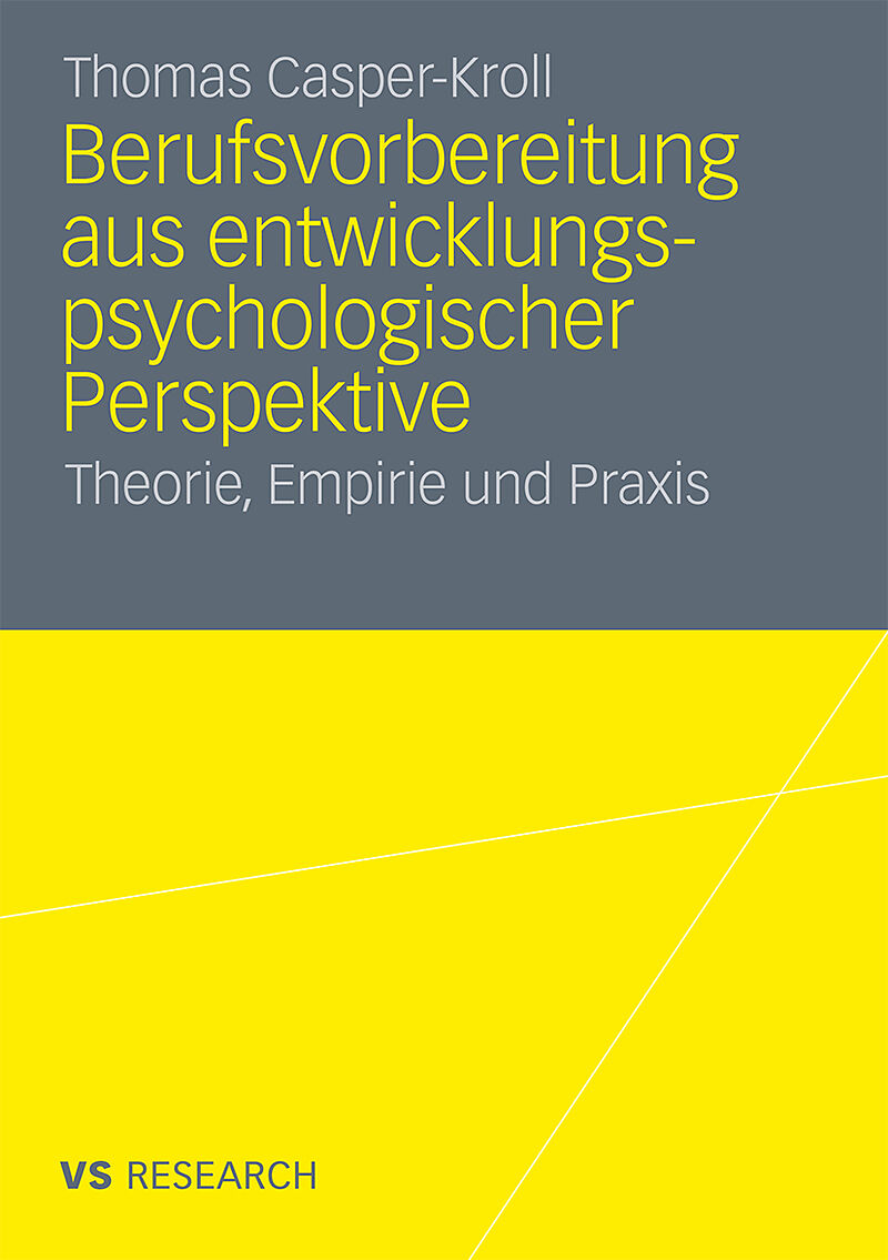 Berufsvorbereitung aus entwicklungspsychologischer Perspektive