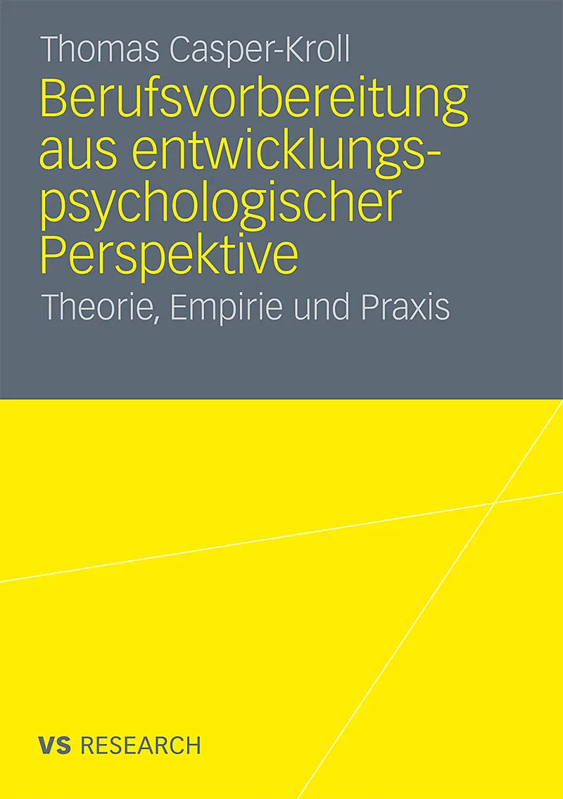 Berufsvorbereitung aus entwicklungspsychologischer Perspektive