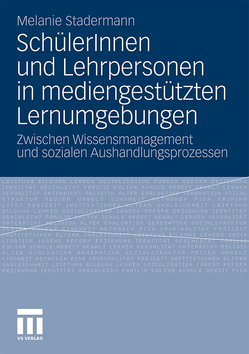 SchülerInnen und Lehrpersonen in mediengestützten Lernumgebungen