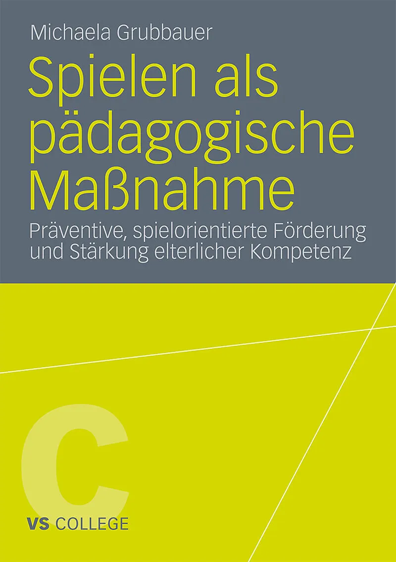 Spielen als pädagogische Maßnahme