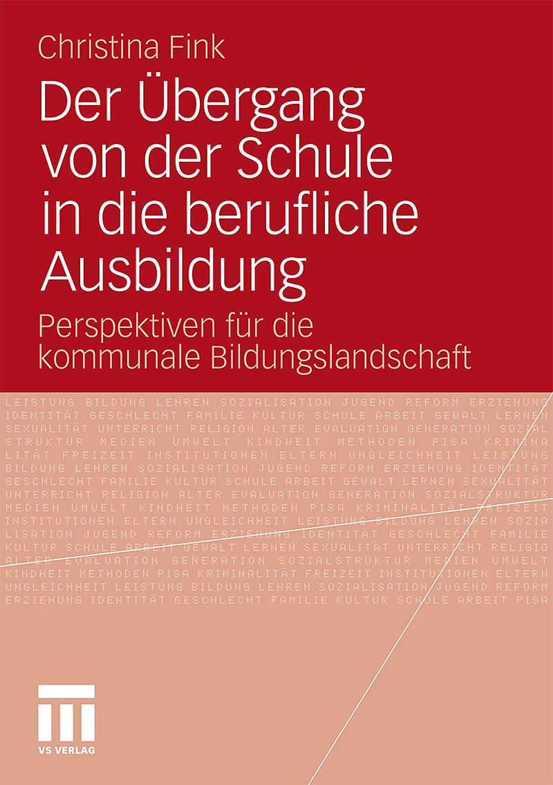 Der Übergang von der Schule in die berufliche Ausbildung