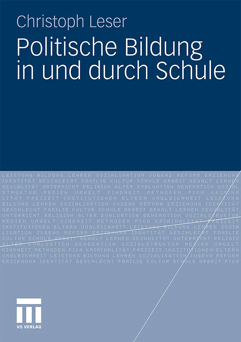 Politische Bildung in und durch Schule