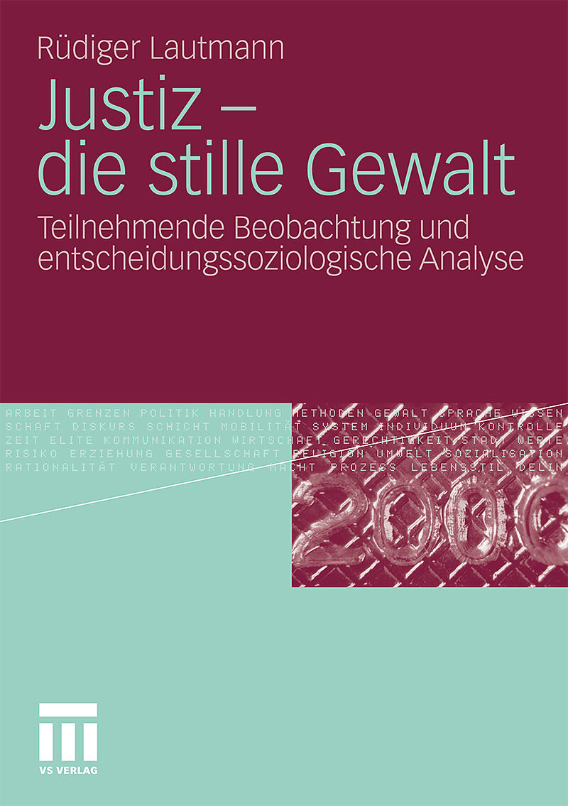 Justiz - die stille Gewalt