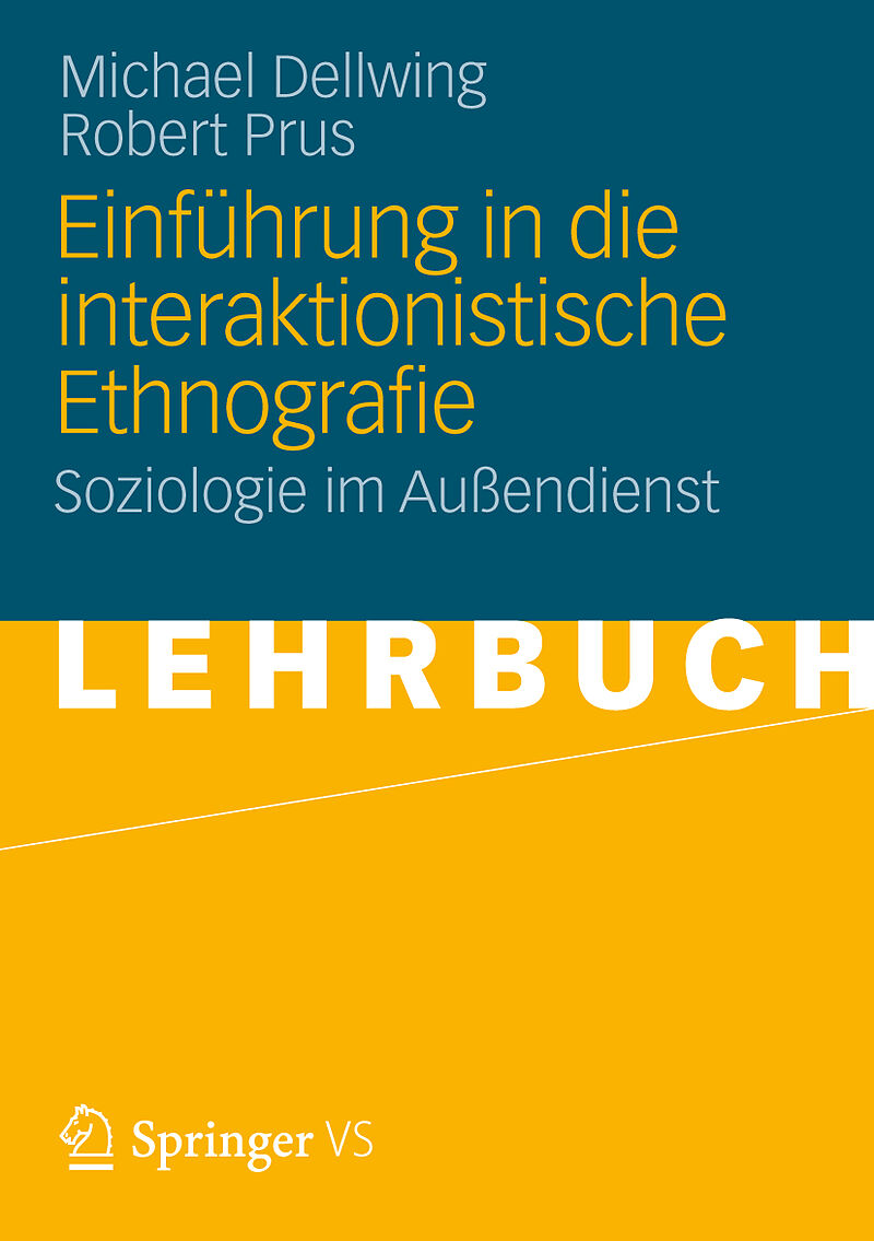 Einführung in die Interaktionistische Ethnografie