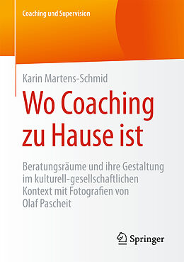 Kartonierter Einband Wo Coaching zu Hause ist von Karin Martens-Schmid