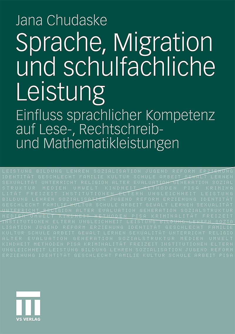 Sprache, Migration und schulfachliche Leistung