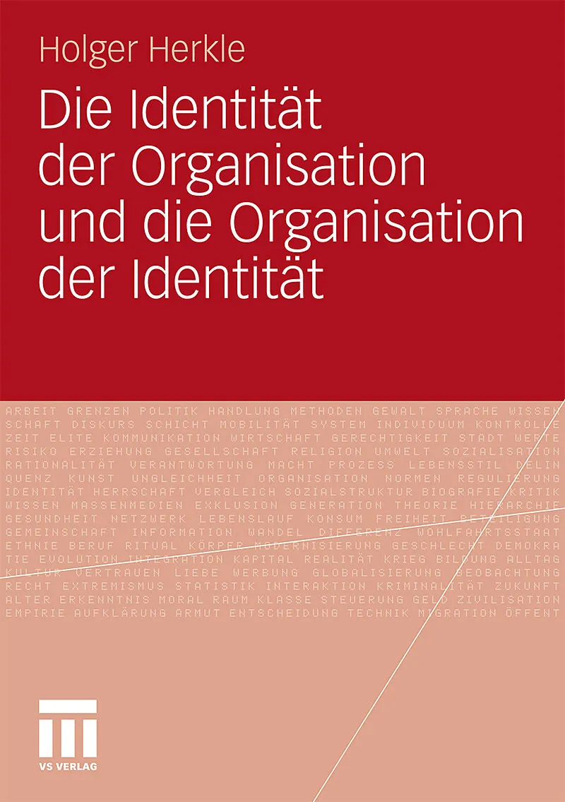Die Identität der Organisation und die Organisation der Identität