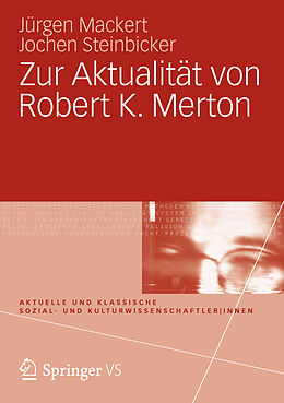 Kartonierter Einband Zur Aktualität von Robert K. Merton von Jürgen Mackert, Jochen Steinbicker