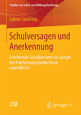 Kartonierter Einband Schulversagen und Anerkennung von Sabine Sandring