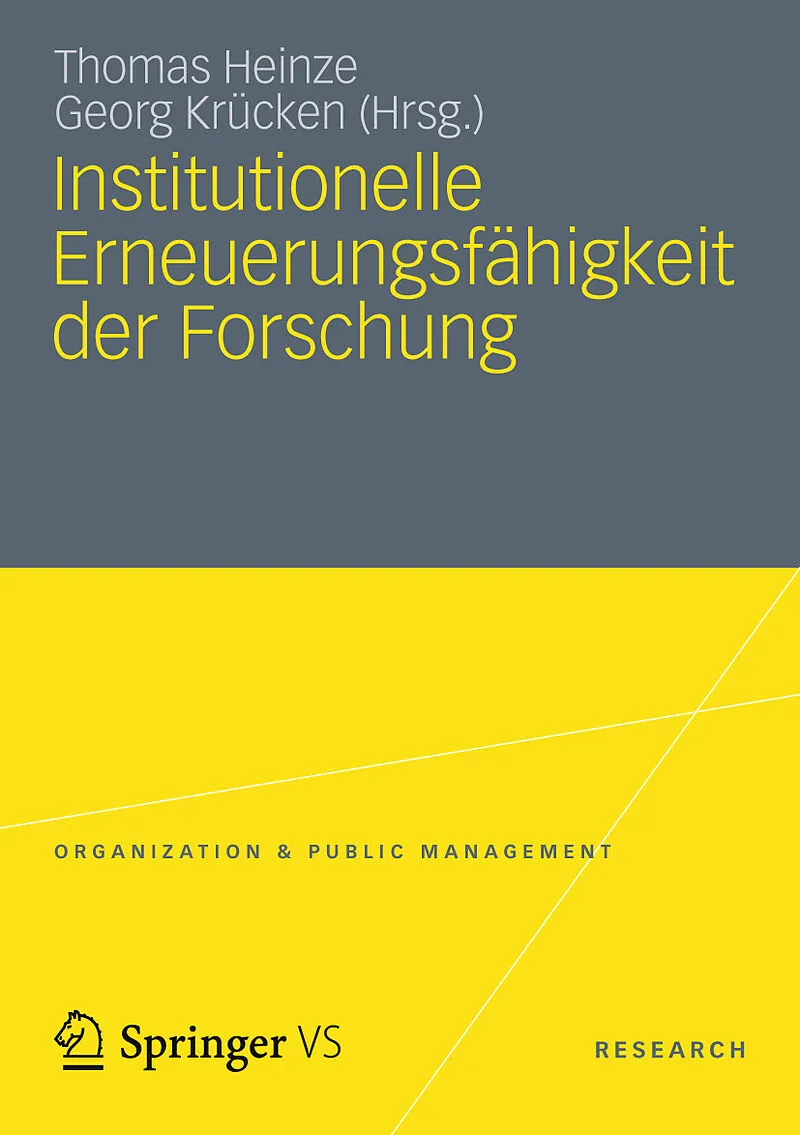 Institutionelle Erneuerungsfähigkeit der Forschung