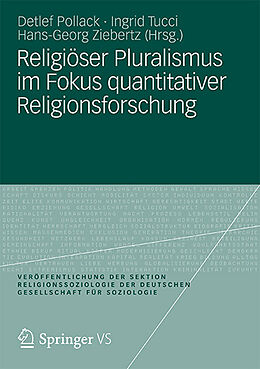 Kartonierter Einband Religiöser Pluralismus im Fokus quantitativer Religionsforschung von 