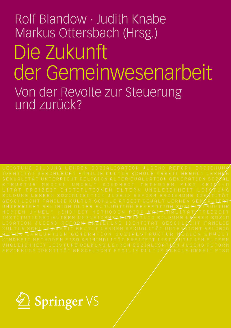Die Zukunft der Gemeinwesenarbeit