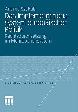 E-Book (pdf) Das Implementationssystem europäischer Politik von Andrea Szukala