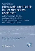 E-Book (pdf) Bürokratie und Politik in der römischen Kaiserzeit von Werner Eck