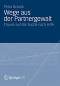 E-Book (pdf) Wege aus der Partnergewalt von Petra Brzank