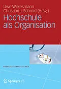 E-Book (pdf) Hochschule als Organisation von Uwe Wilkesmann, Christian Schmid