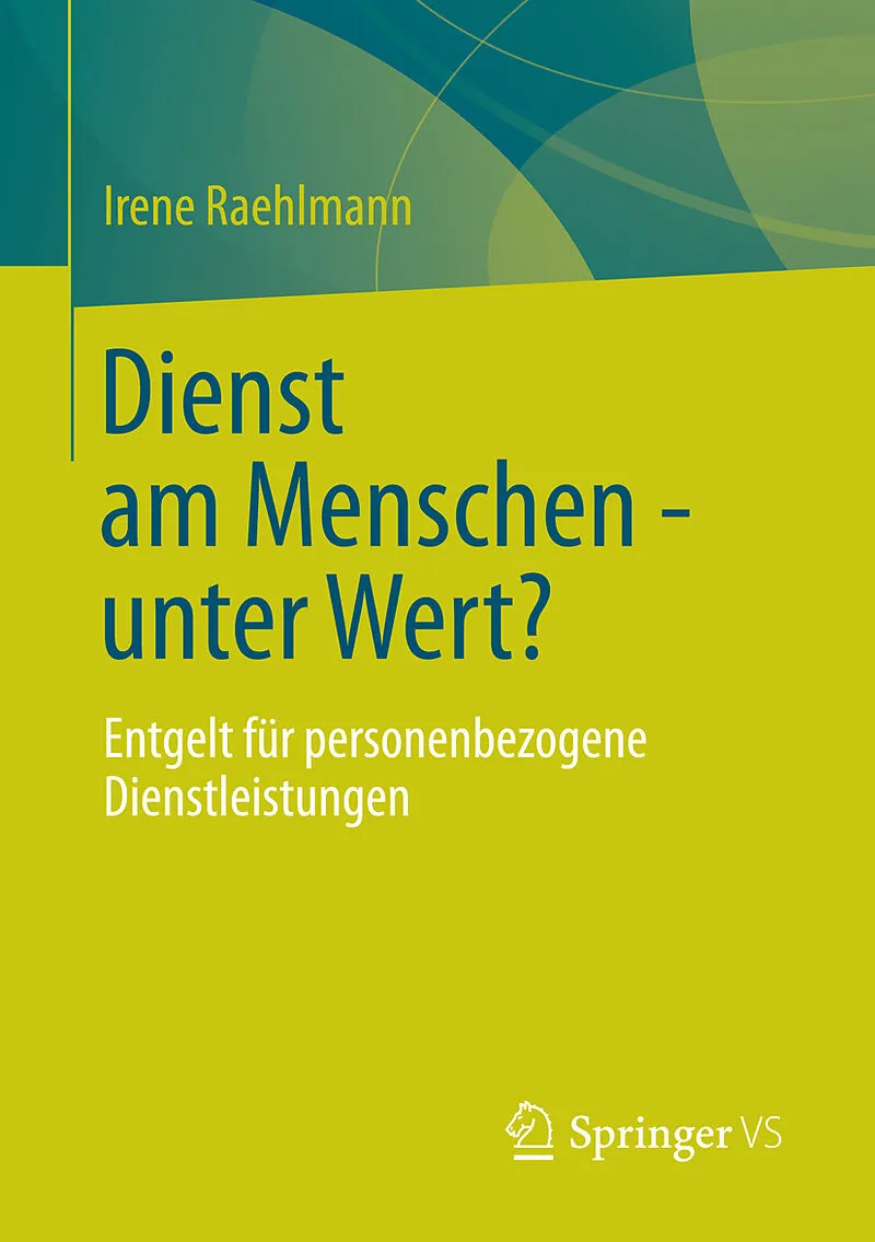 Dienst am Menschen - unter Wert?