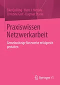 E-Book (pdf) Praxiswissen Netzwerkarbeit von Eike Quilling, Hans J. Nicolini, Christine Graf