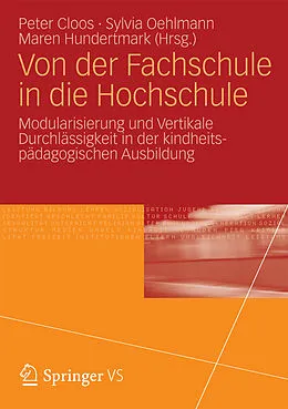 E-Book (pdf) Von der Fachschule in die Hochschule von Peter Cloos, Sylvia Oehlmann, Maren Hundertmark