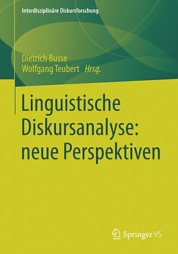 E-Book (pdf) Linguistische Diskursanalyse: neue Perspektiven von Dietrich Busse, Wolfgang Teubert