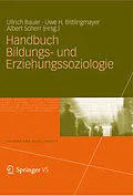 E-Book (pdf) Handbuch Bildungs- und Erziehungssoziologie von Ullrich Bauer, Uwe H. Bittlingmayer, Albert Scherr
